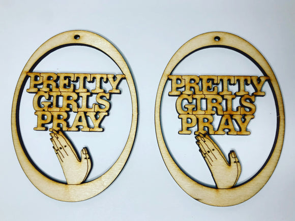 Pretty Girls Pray