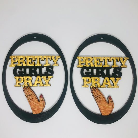 Earrings - Pretty Girls Pray
